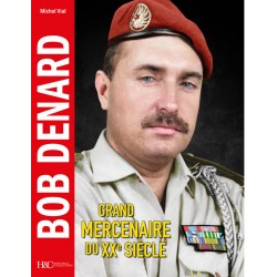 BOB DENARD – GROßER SÖLDNER DES 20. JAHRHUNDERTS