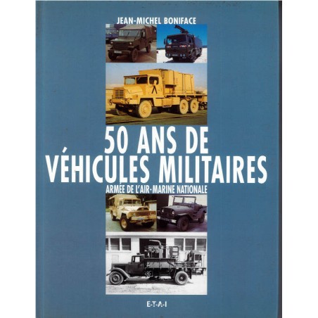 50 JAAR MILITAIRE VOERTUIGEN - Luchtmacht, Marine Nationale