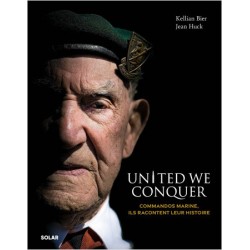 UNITED WE CONQUER - Commandos Marine, zij vertellen hun...