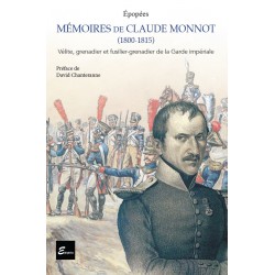 Memoires van Claude Monnot 1800-1815 - Grenadier van de...