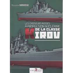 THE RUSSIAN KIROV-CLASS NUCLEAR-POWERED CRUISERS