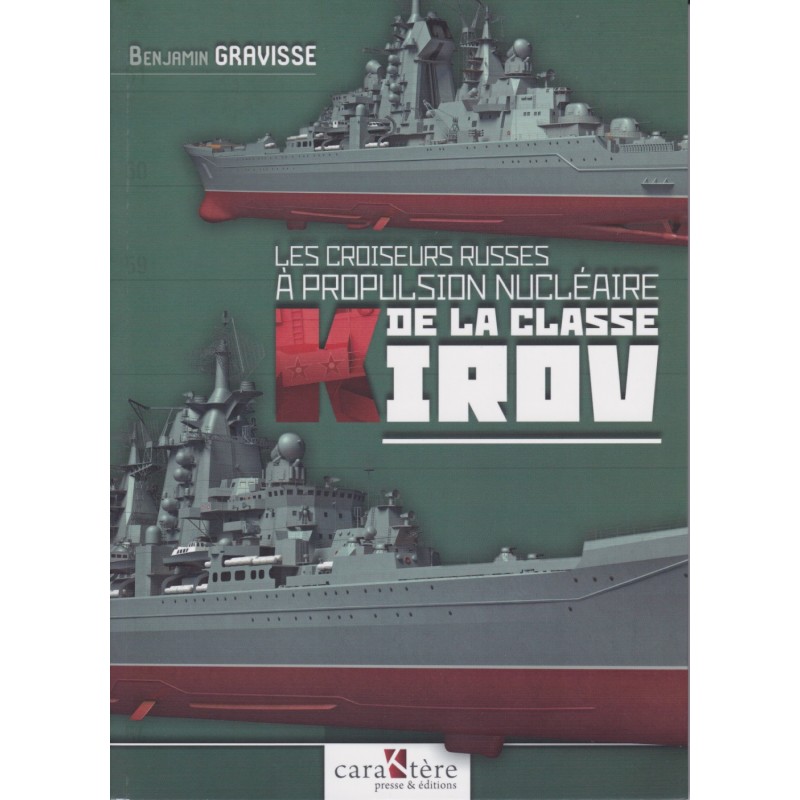 THE RUSSIAN KIROV-CLASS NUCLEAR-POWERED CRUISERS