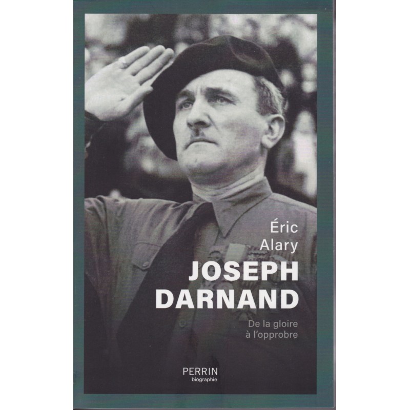 JOSEPH DARNAND - From Glory to Disgrace