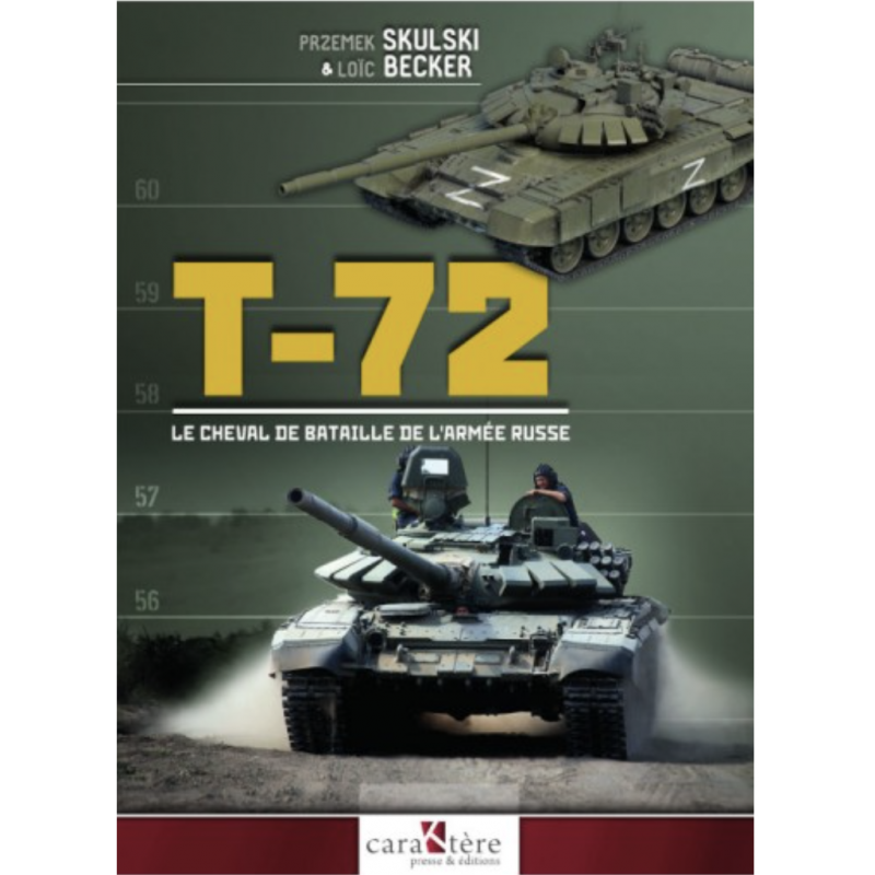 THE T-72 - THE WORKHORSE OF THE RUSSIAN ARMY