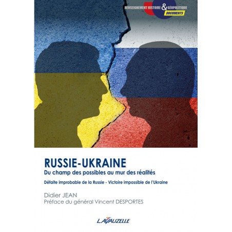 RUSSIA-UKRAINE From the Field of Possibilities to the Wall of Realities