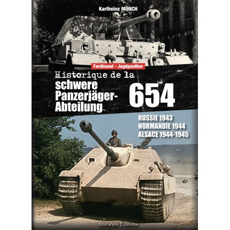 GESCHICHTE DER SCHWERE PANZER-ABTEILUNG 654