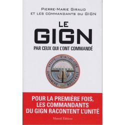 The GIGN by Those Who Commanded It