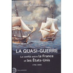 THE QUASI-WAR - The conflict between France and the...