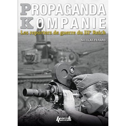 PROPAGANDA KOMPANIEN REPORTERS VAN HET DERDE RIJK