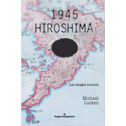 1945, Hiroshima - Source Images
