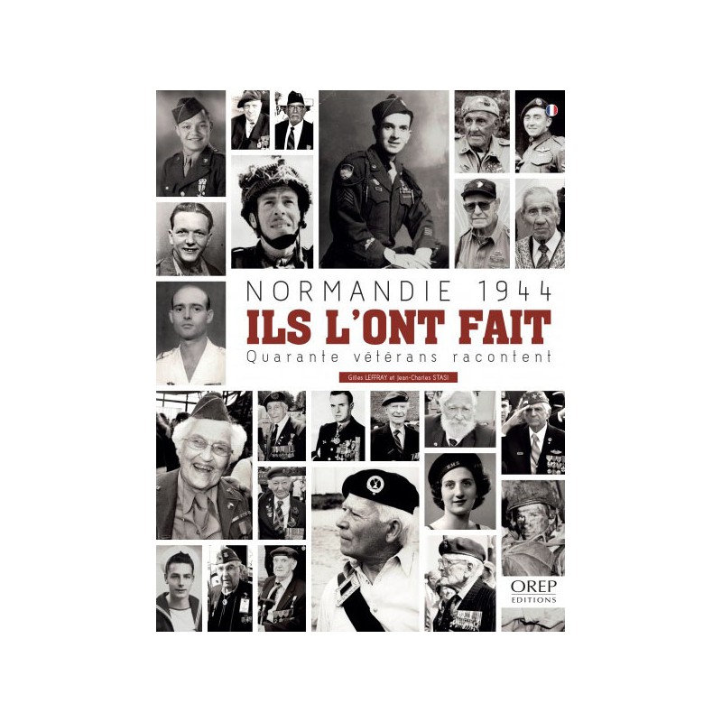 Normandie 1944 - Ils l'ont fait