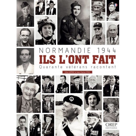 Normandie 1944 - Ils l'ont fait
