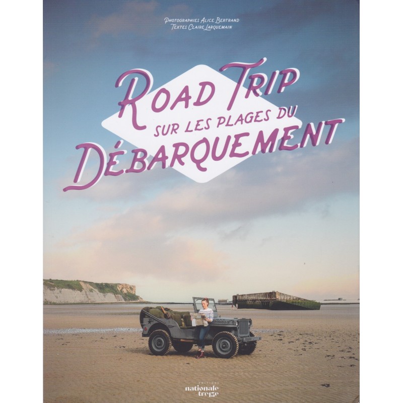 ROAD TRIP sur les plages du Débarquement