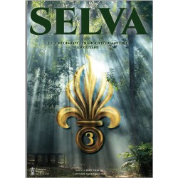 SELVA – Das 3. Fremden-Infanterieregiment in...