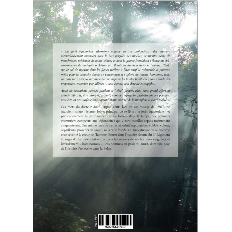 SELVA - Le 3e Régiment Etranger d'Infanterie en...