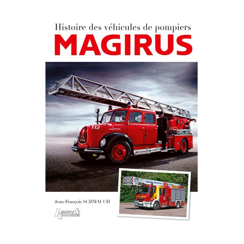 MAGIRUS : HISTOIRE DES VÉHICULES DE POMPIERS