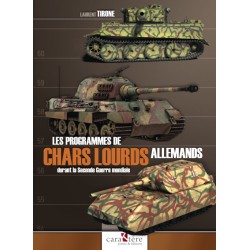 GERMAN HEAVY TANK PROGRAMMES DURING THE SECOND WORLD WAR