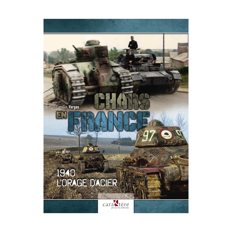 PANZER IN FRANKREICH 1940 – DAS STAHLGEWITTER