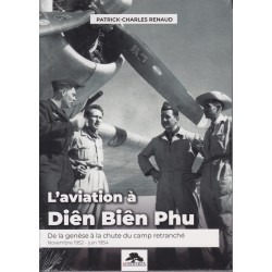 Aviation at Diên Biên Phu - From the Genesis to the Fall...