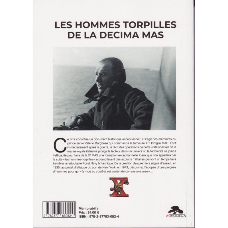 DIE TORPEDO-MÄNNER DER DECIMA MAS