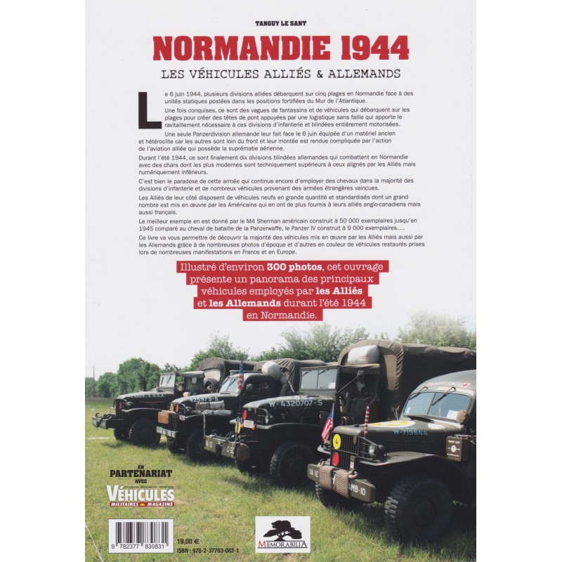 Normandie 1944 - Les véhicules alliés & allemands