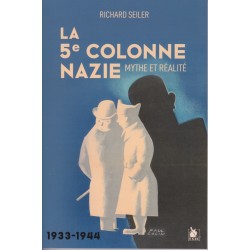 The Nazi 5th Column - Myth and Reality 1933-1944