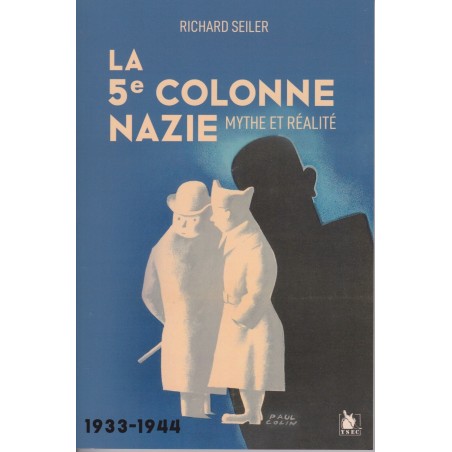 De 5e Nazi-Colonne - Mythe en Werkelijkheid 1933-1944