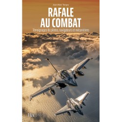 RAFALE IN COMBAT - Accounts from Pilots, Navigators and...