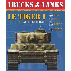 DER TIGER I – TRUCKS & TANKS – Historische und technische...