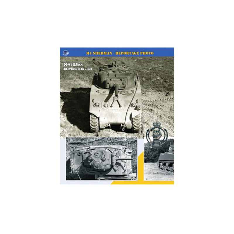 DE M4 SHERMAN - TRUCKS & TANKS Historische en...