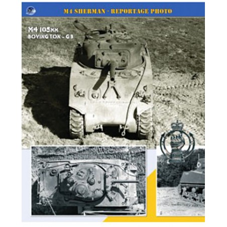 THE M4 SHERMAN - TRUCKS & TANKS Historical and Technical Documentation