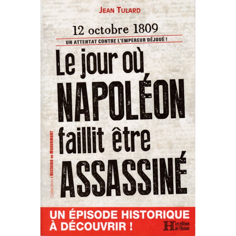 The Day Napoleon Almost Got Assassinated