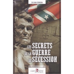 DIE GEHEIMNISSE DES AMERIKANISCHEN BÜRGERKRIEGS