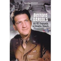 BERNARD DARGOLS, Een Franse GI op Omaha Beach