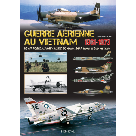 Guerre Aérienne Au Vietnam 1961-1973
