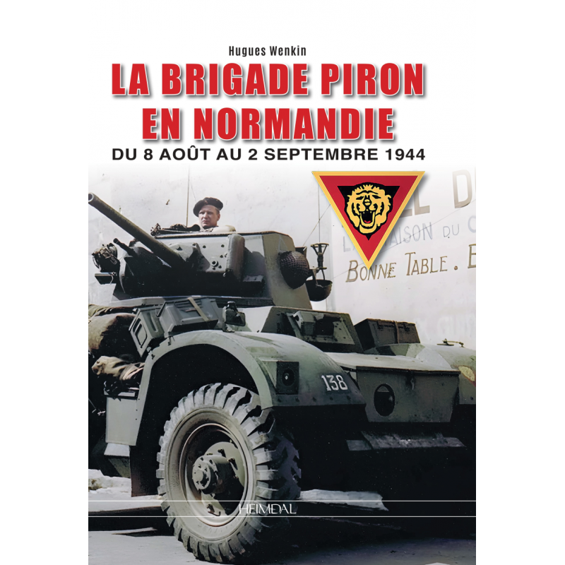 Die Brigade Piron in der Normandie – 8. August...