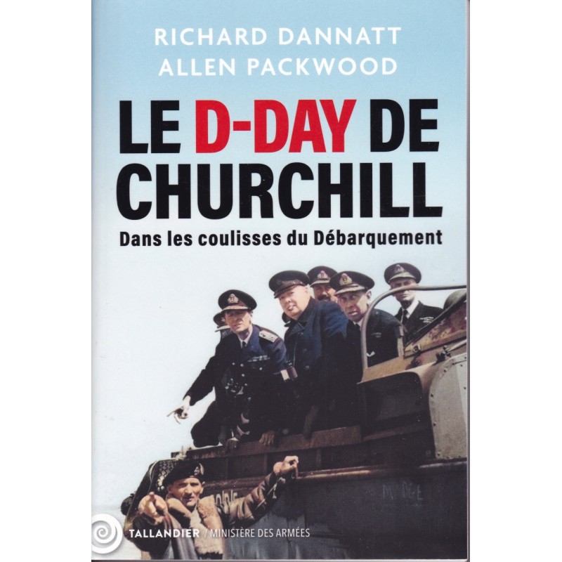 Churchills D-Day - Achter de schermen van de...