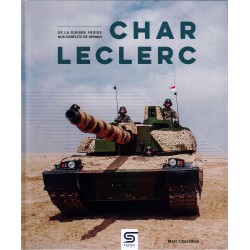 TANK LECLERC, VAN DE KOUDE OORLOG TOT DE CONFLICTEN VAN...
