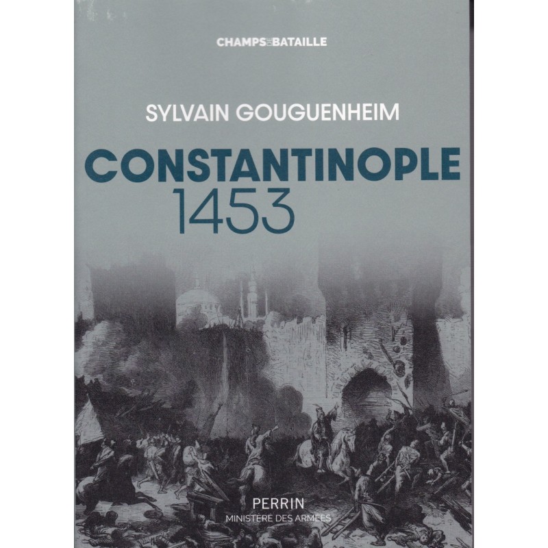 Constantinople, 1453 - "La Ville est tombée !"