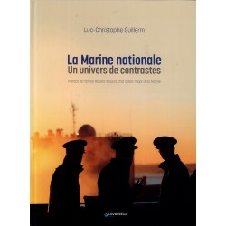 Die Marine Nationale – Eine Welt der Gegensätze