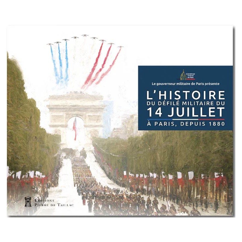 The History of the 14 July Military Parade – In...