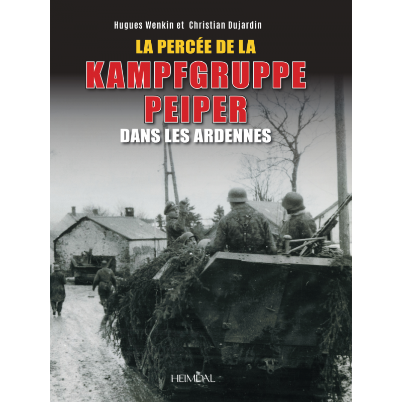 The Breakthrough of Kampfgruppe Peiper in the...