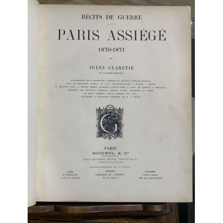 PARIS Belagert 1870 Kriegsberichte – 1871 – Jules Claretie