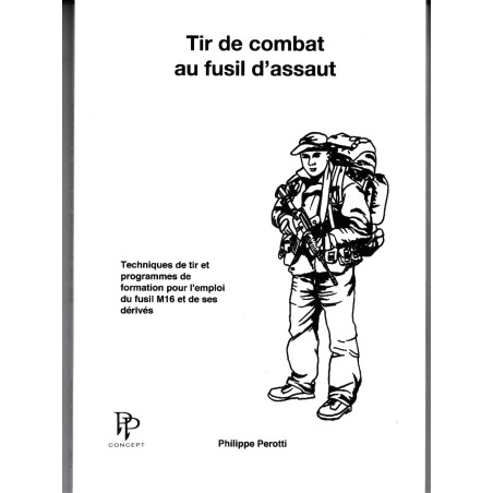 Combat Shooting with the Assault Rifle