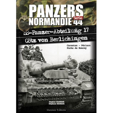 PANZERS NORMANDÍA 44 - SS-Panzer-Abteilung 17 "Götz von Berlichingen"