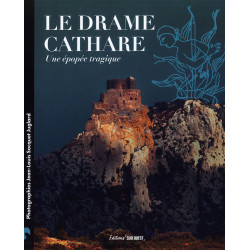 THE CATHAR DRAMA - A Tragic Epic