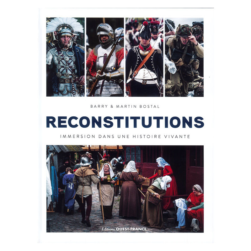 RECONSTITUTIONS - Immersion in Living History