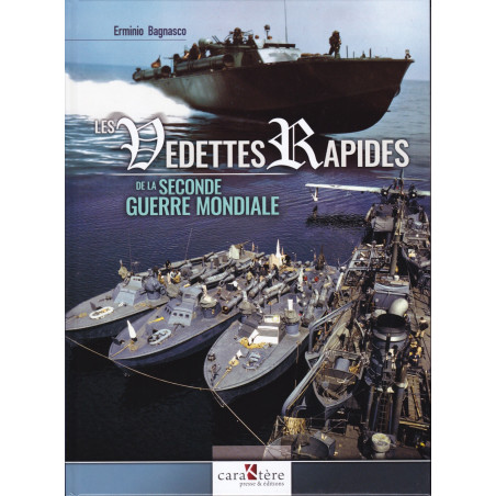 Les Vedettes Rapides de la Seconde Guerre Mondiale