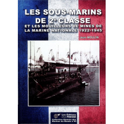 2nd Class Submarines and Minelayers of the French Navy...