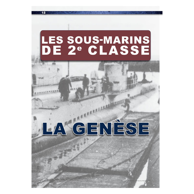 Les Sous-marins de 2e Classe et les mouilleurs...